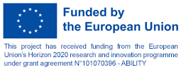 Funded by the European Union - This project has received funding from the European Union’s Horizon 2020 research and innovation programme under grant agreement N°101070396 - ABILITY
